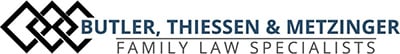 Butler, Thiessen & Metzinger | Family Law Specialists